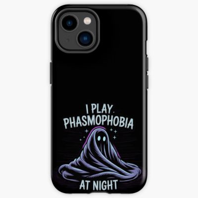 Phasmophobia I Play Phasmophobia At Night Iphone Case