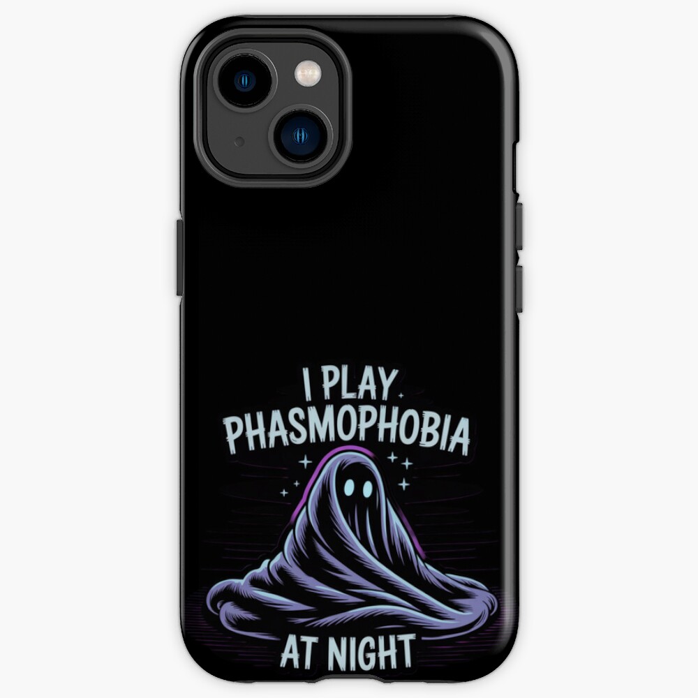 Phasmophobia I Play Phasmophobia At Night Iphone Case