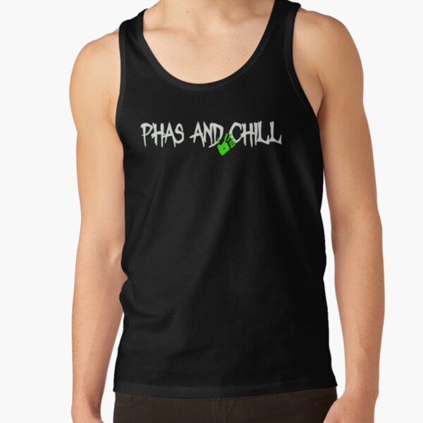Phas And Chill Funny Phasmophobia Tank Top