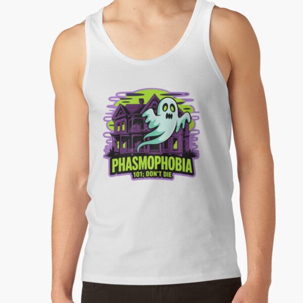 Phasmophobia 101 Don't Die Tank Top - Image 2
