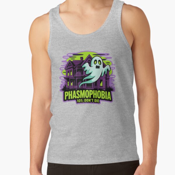 Phasmophobia 101 Don't Die Tank Top - Image 4