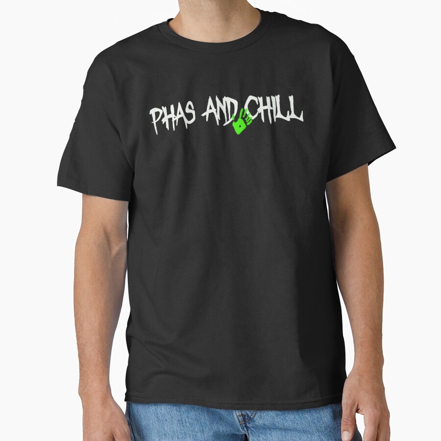 Phas And Chill Funny Phasmophobia T-shirt
