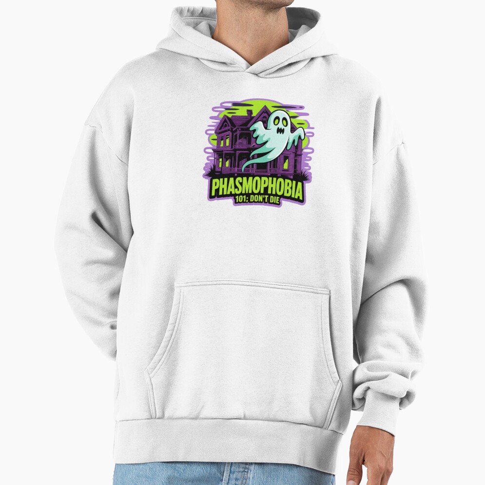Phasmophobia 101 Don't Die Hoodie