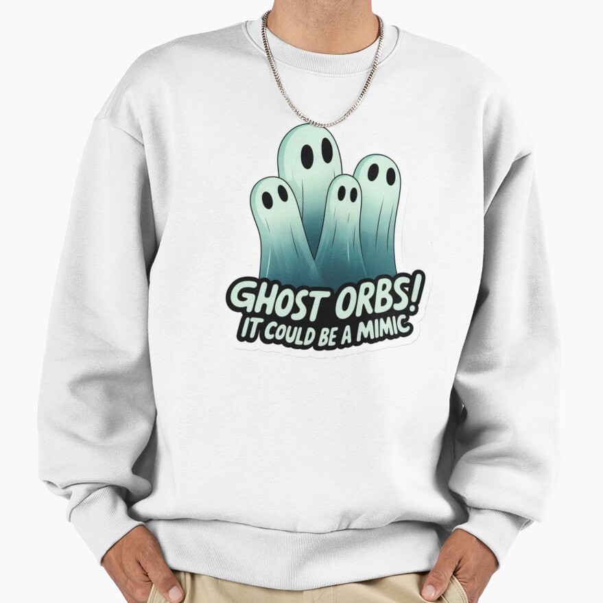 Phasmophobia Ghost Orbs It Could Be A Mimic Sweatshirt - Image 2