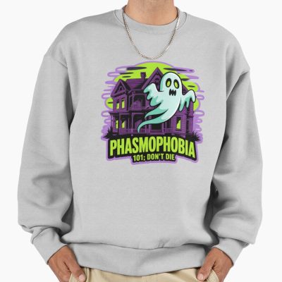 Phasmophobia 101 Don't Die Sweatshirt