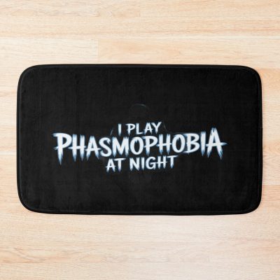 Phasmophobia I Play Phasmophobia At Night Bath Mat