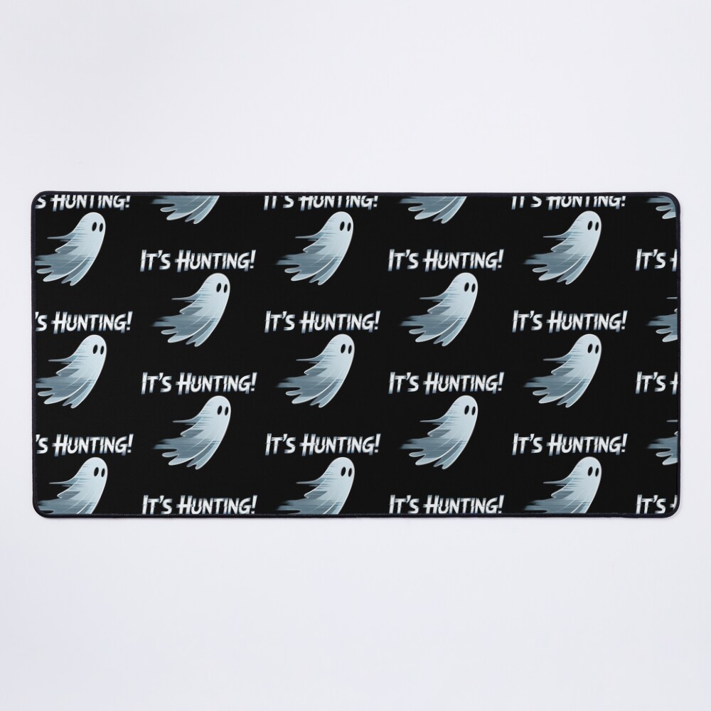 Phasmophobia It's Hunting Mouse Pad