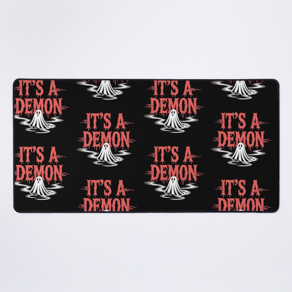 Phasmophobia It's A Demon Mouse Pad