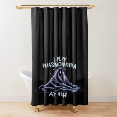 Phasmophobia I Play Phasmophobia At Night Shower Curtain